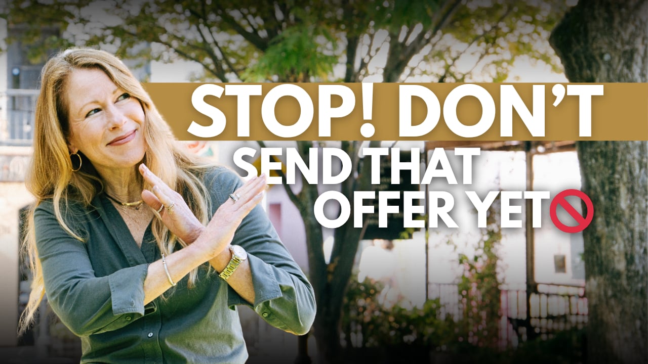 Don't Send That Offer Yet