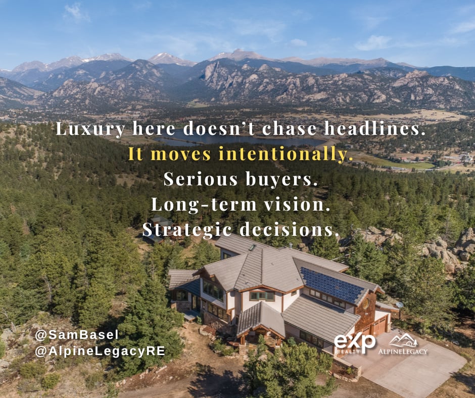 “The quiet strength of the luxury market in Estes Park”