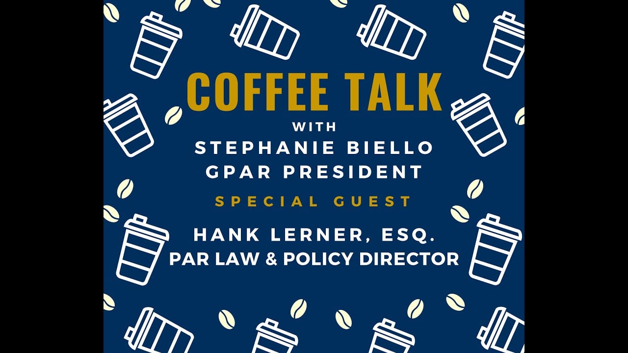 GPAR's Coffee Talk with Stephanie Biello featuring Hank Lerner, Esq. - 12/4/2020