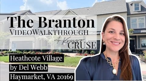 The Branton at Heathcote Village by DelWebb, Haymarket VA - Video Tour