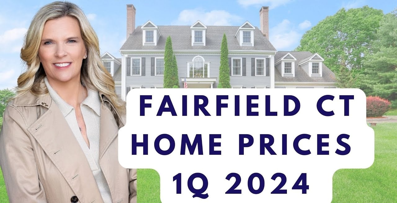 Fairfield CT Market Update 1Q 2024