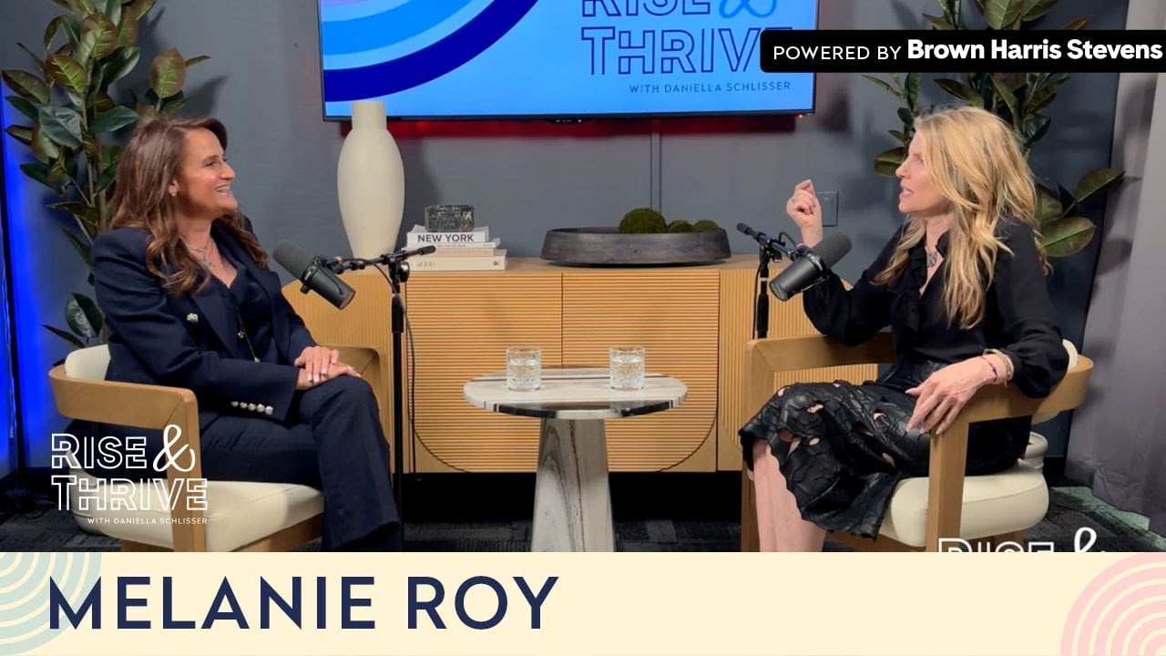 Rise & Thrive - Episode 104: An Interview with Melanie Roy