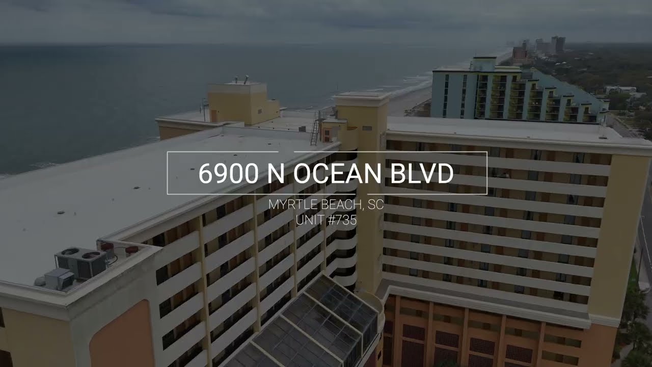 6900 N Ocean Blvd, Myrtle Beach, SC unit #735