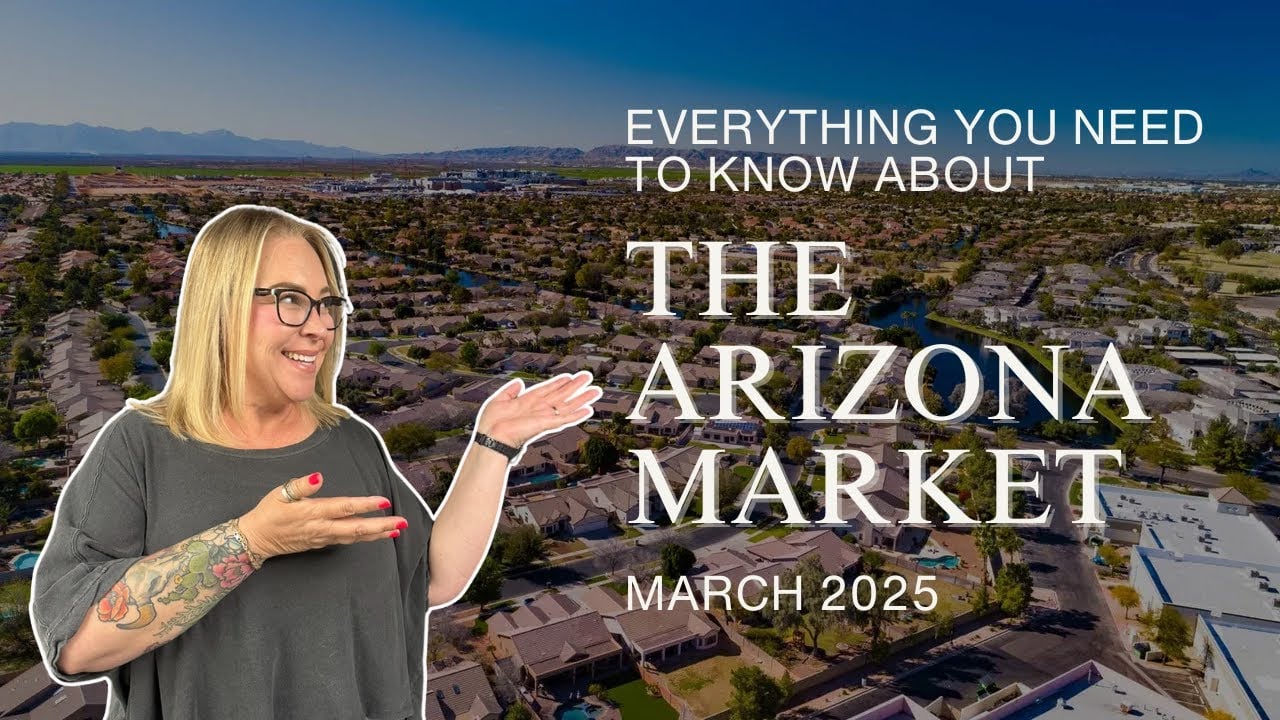 Real Estate Unfiltered: March 2025 Insights - The Arizona Real Estate Market