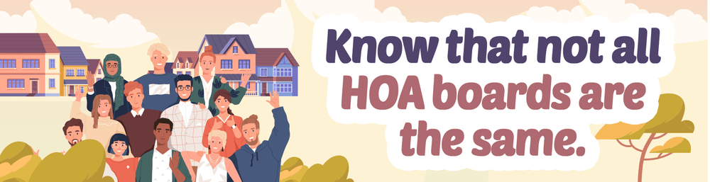 Illustrated residents and houses accompany a message about differences between HOA boards.