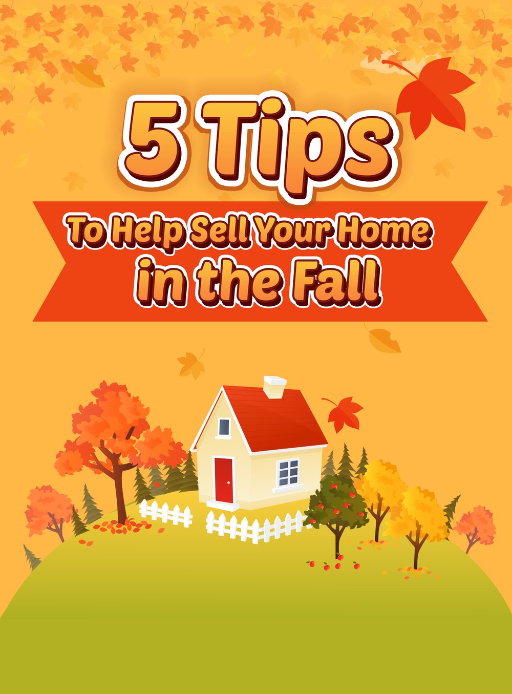 5 Tips To Help Sell Your Home in The Fall