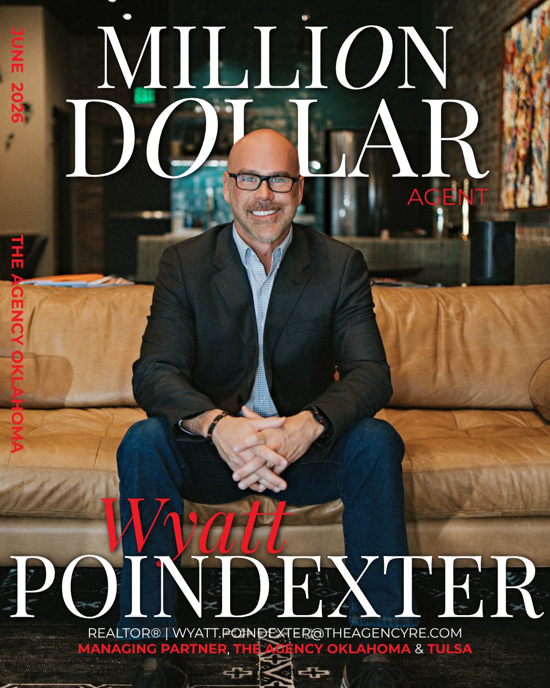 Congratulations to the agents of The Agency Oklahoma an outstanding million dollar month in June! Wyatt Poindexter - The Agency Oklahoma City & Tulsa