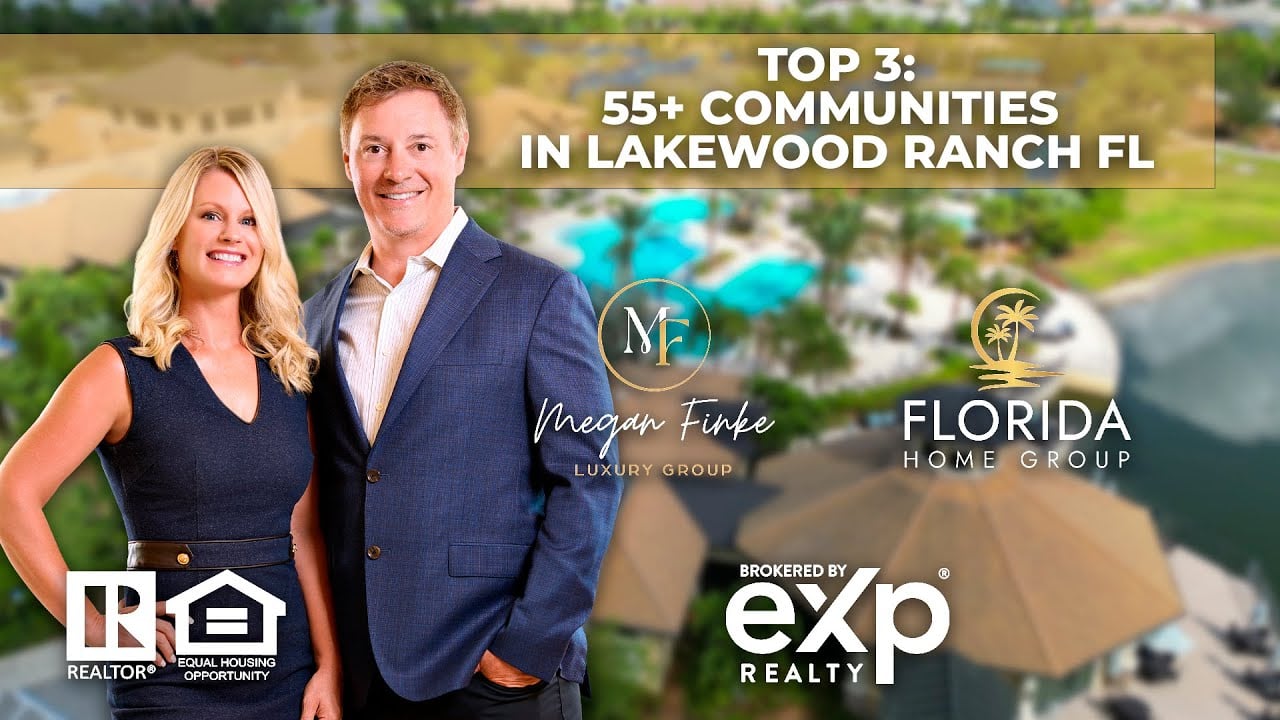 Top 3: 55+ Communities in Lakewood Ranch FL