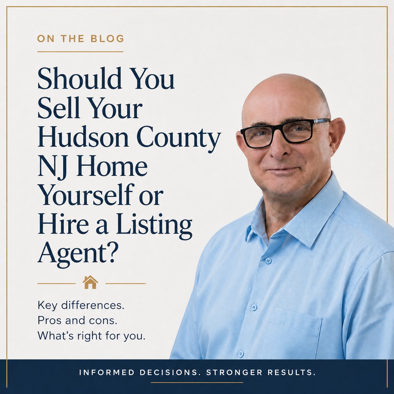 Should You Sell Your Hudson County NJ Home Yourself or Hire a Listing Agent?