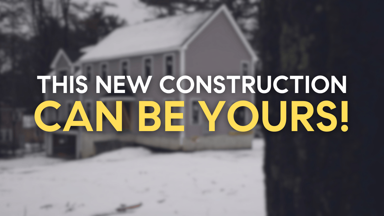 This New Construction Can Be YOURS!