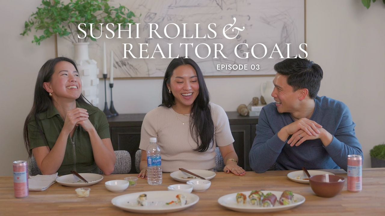 Challenges of Being a Realtor | Sushi Rolls and Realtor Goals: Episode 03