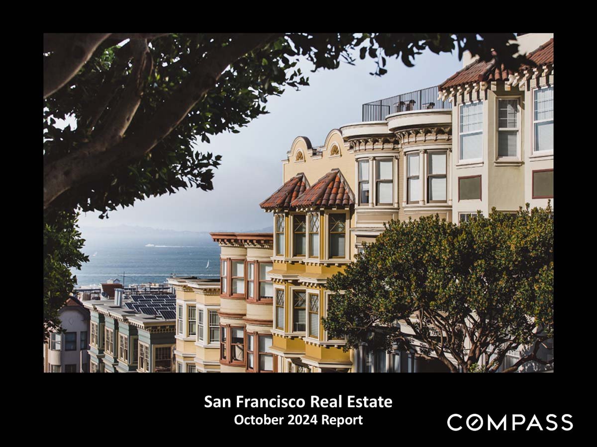 San Francisco Home Prices, Market Conditions & October 2024