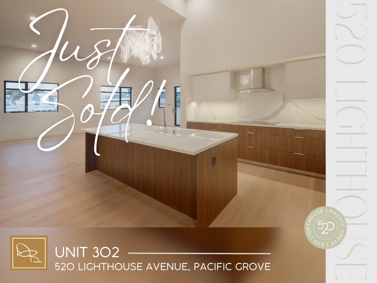 JUST SOLD | 520 Lighthouse Avenue, Unit 302, Pacific Grove