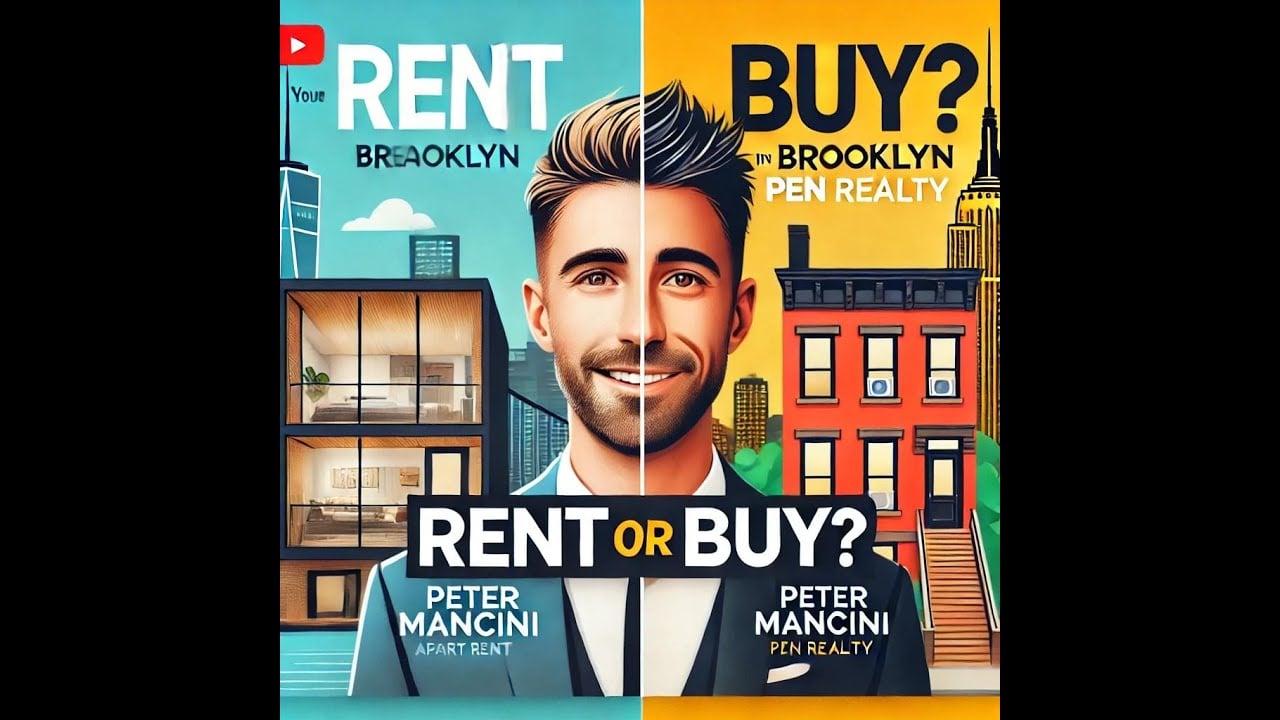 Renting vs Buying in Brooklyn:What’s Smarter in 2025? Real Estate Tips