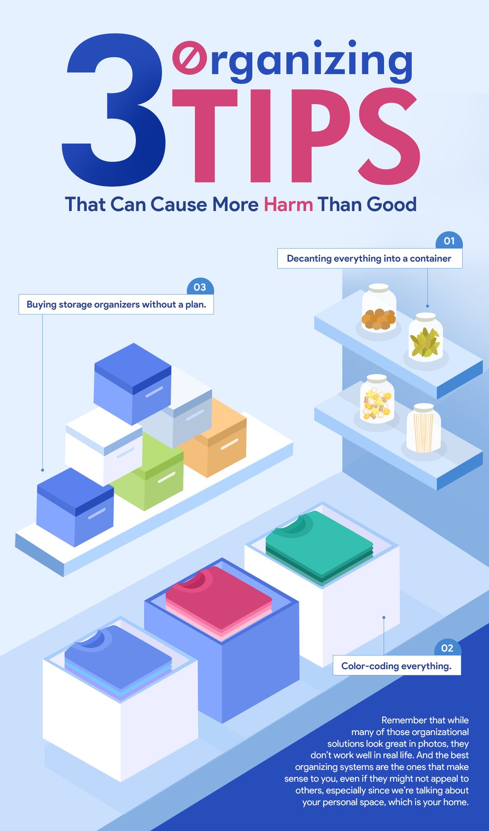 Three organizing habits that can backfire: decanting everything, color-coding everything, and buying organizers without a plan.