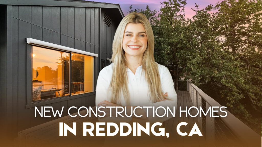 New Construction Homes in Redding, CA: Local Expert Insights From The Barrett Team