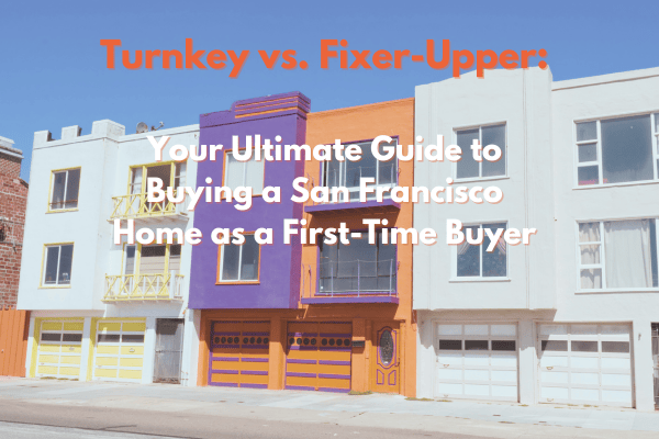 Are remodeled turnkey properties worth the premium in SF?