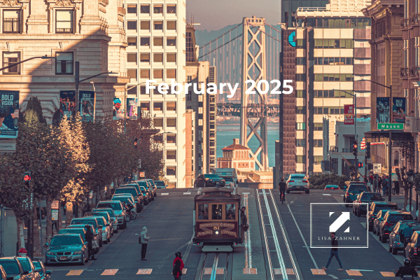 San Francisco cable car on California Street with Bay Bridge view featured in February 2025 market update