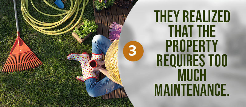 Reason 3: The property requires too much maintenance, illustrated by a person gardening.