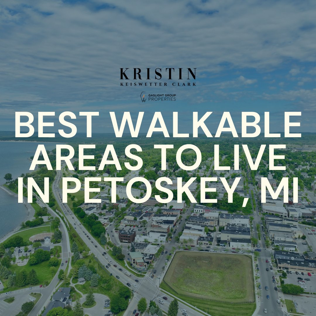 Best Walkable Areas to Live in Petoskey, MI