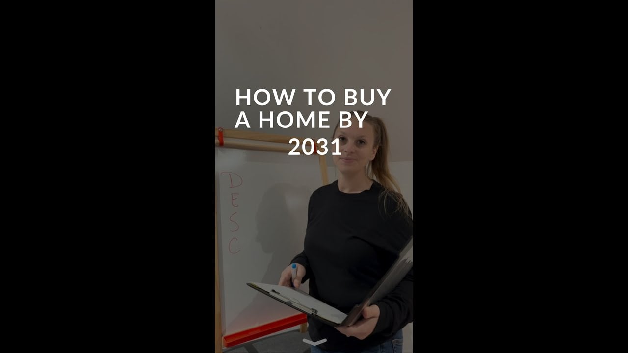 How to buy a house by 2031