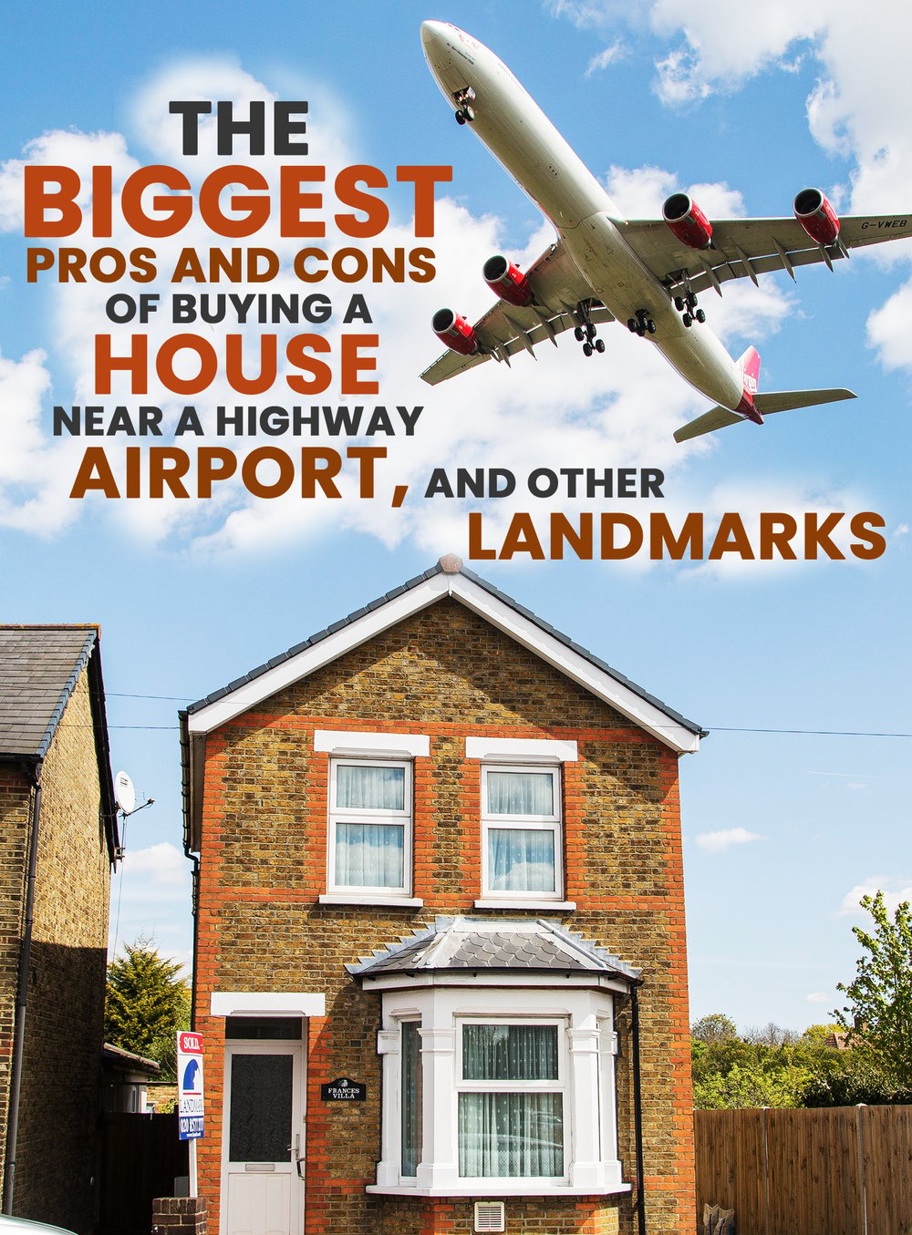 The Biggest Pros and Cons of Buying A House Near A Highway, Airport, and Other Landmarks