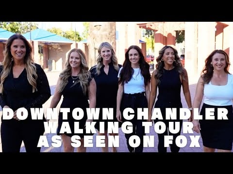 Downtown Chandler Walking Tour + 3M luxury Estate