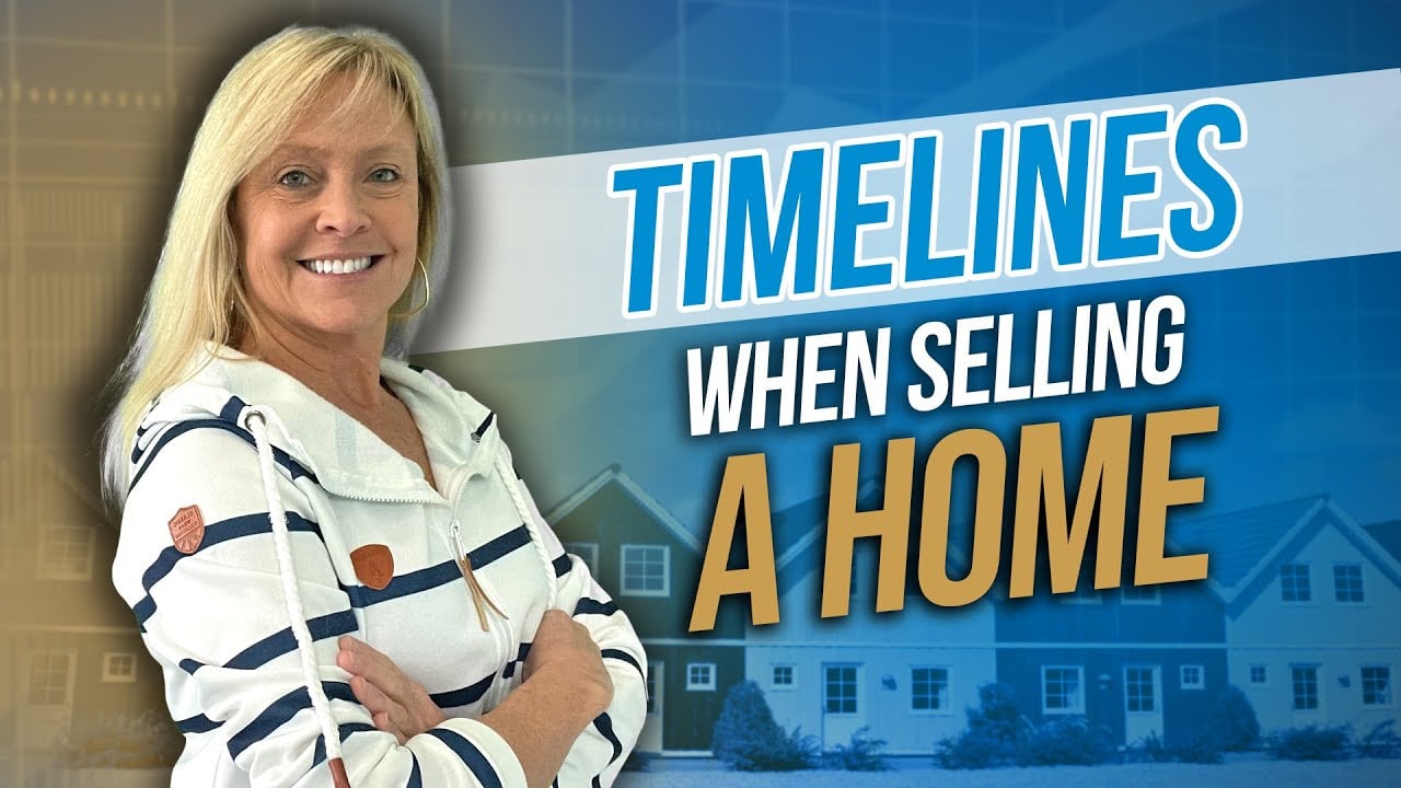 Video 7 Timelines When Selling a Home
