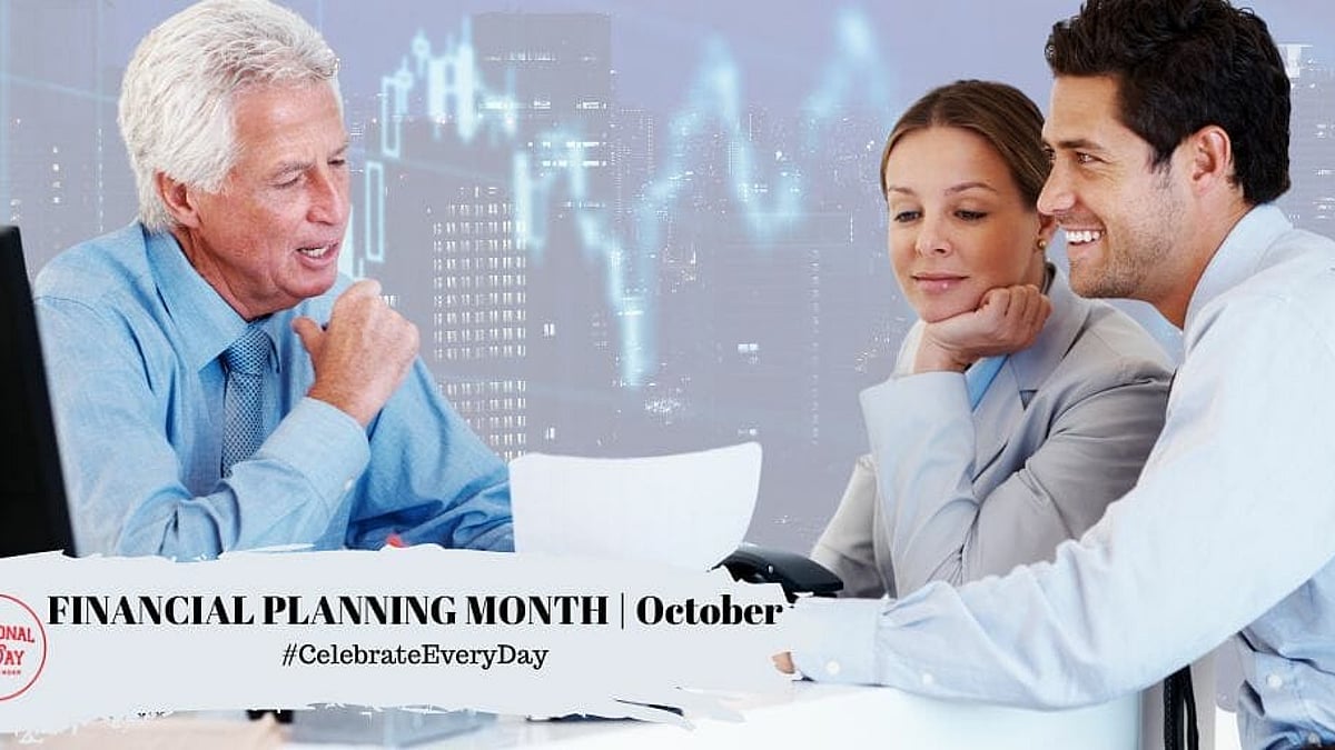 Financial Planning Month | October; #CelebrateEveryDay