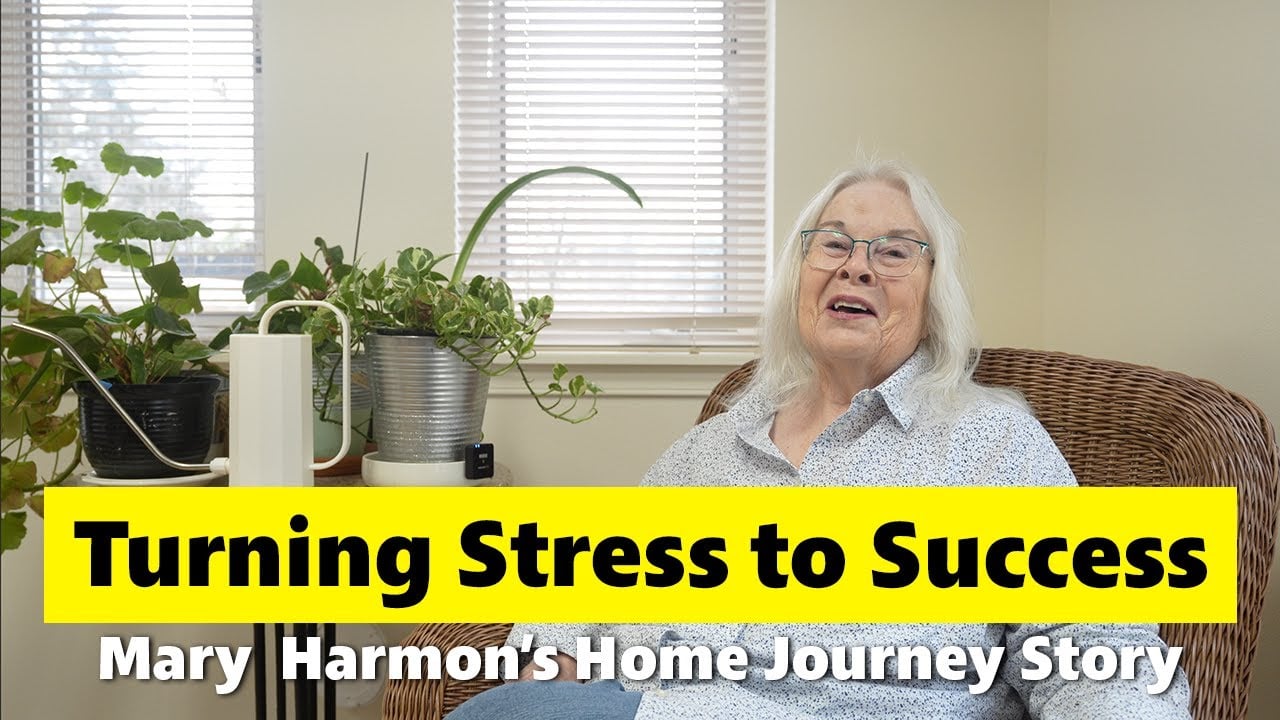 From Stress to Success! - Mary Hamond's Home Journey