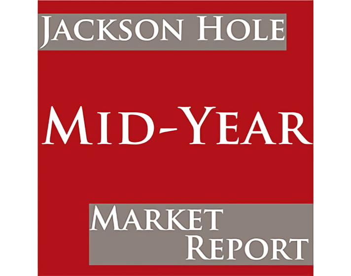 2013 Mid-Year Real Estate Report for Jackson Hole