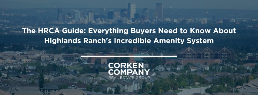 The HRCA Guide: Everything Buyers Need to Know About Highlands Ranch's Incredible Amenity System