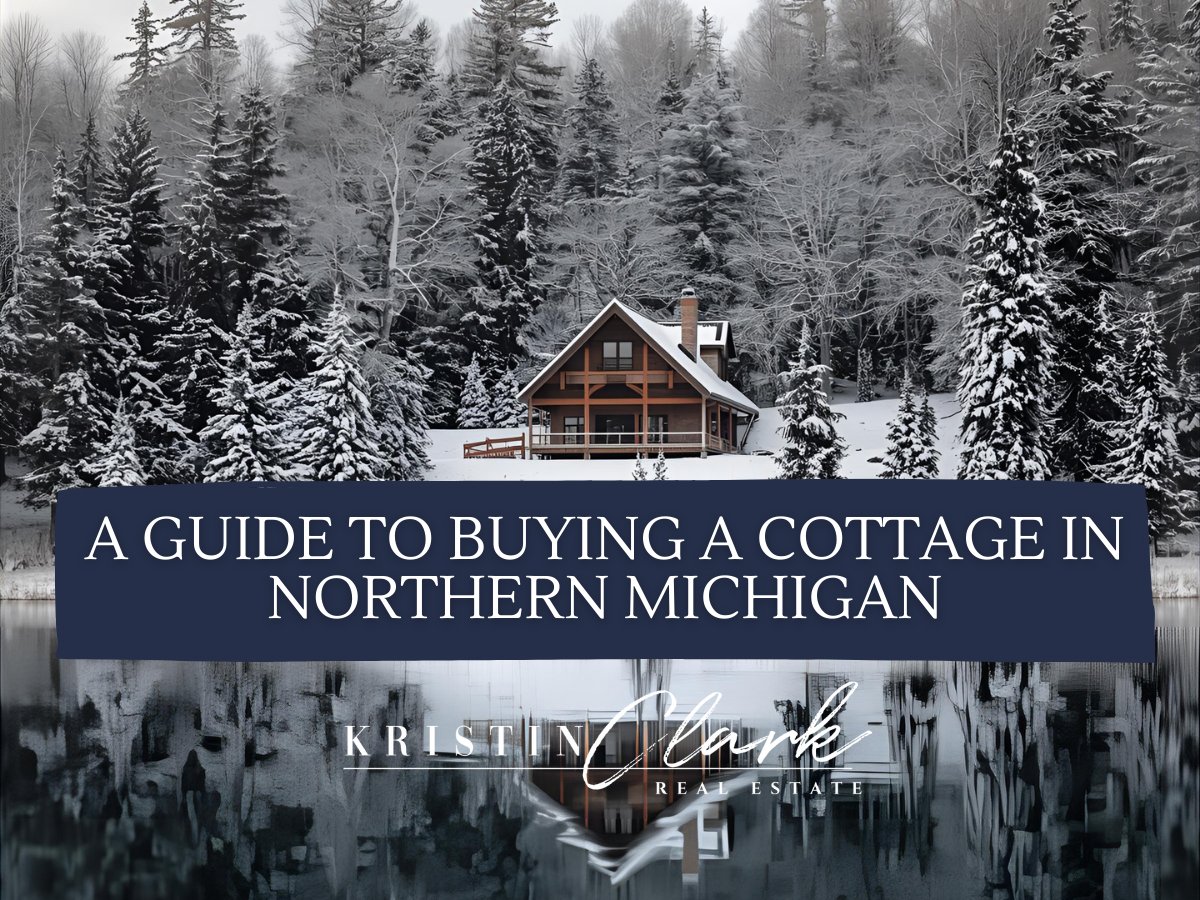 A Guide to Buying a Cottage in Northern Michigan
