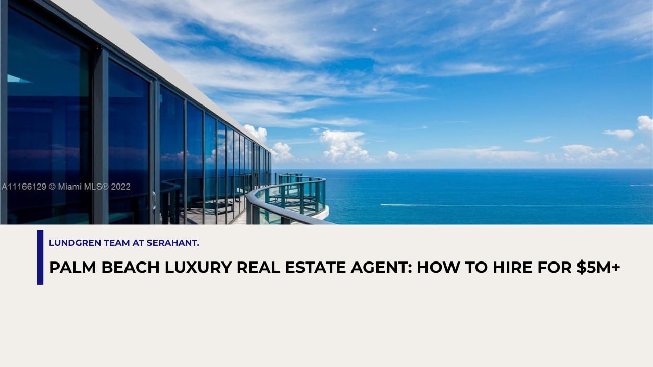 Blog banner about hiring a Palm Beach luxury real estate agent for a $5M+ purchase, over an ocean-view balcony.