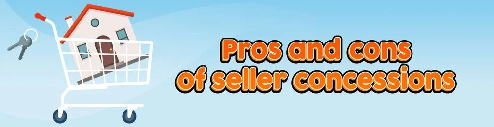 Pros and cons of seller concessions