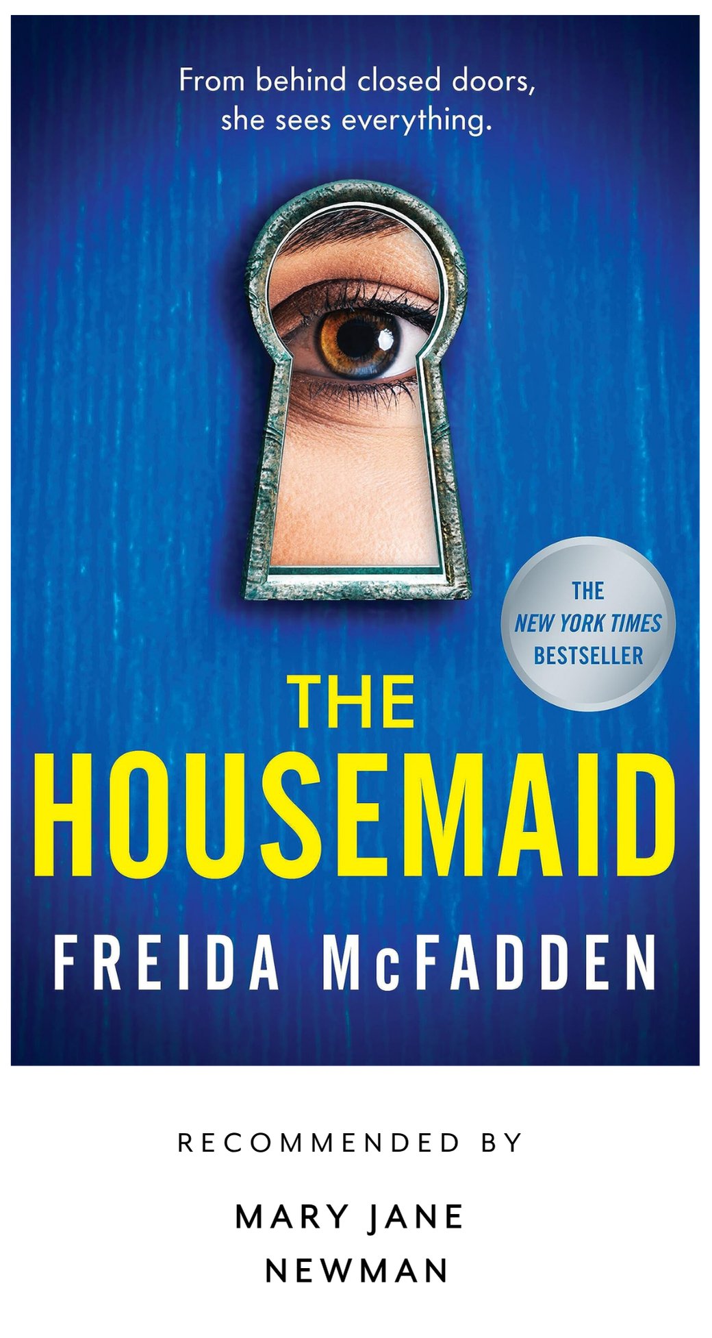 Book cover for "The Housemaid" by Frieda McFadden, featuring an eye peering through a keyhole on a blue background.