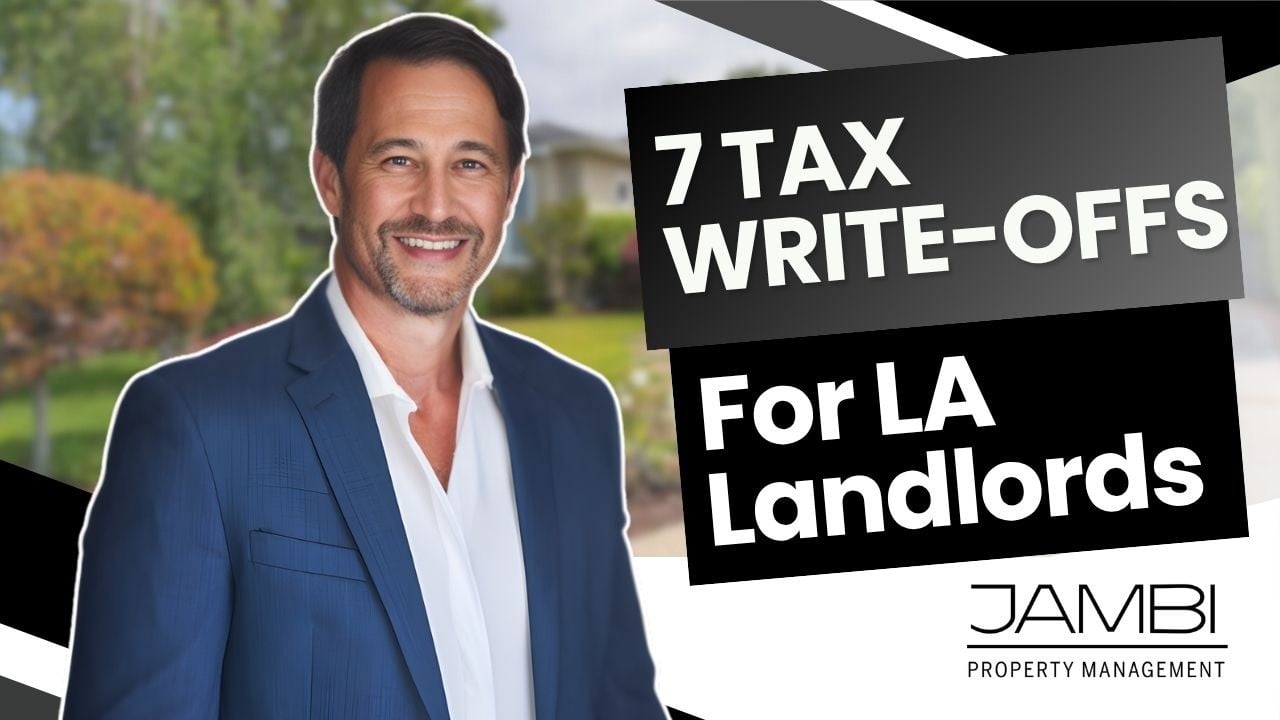 Rental Property Tax Deductions in Los Angeles: 7 Write-Offs