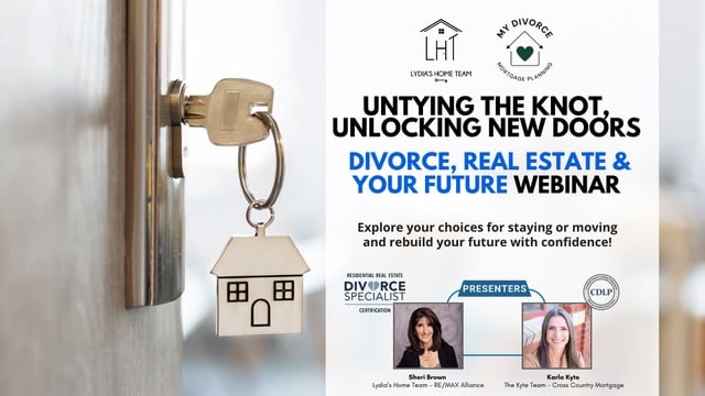 Divorce, Real Estate, & Your Future Webinar