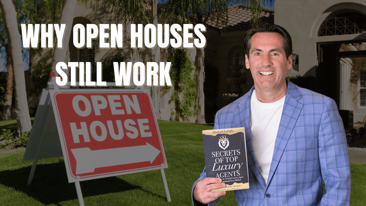 Why Open Houses Still Works