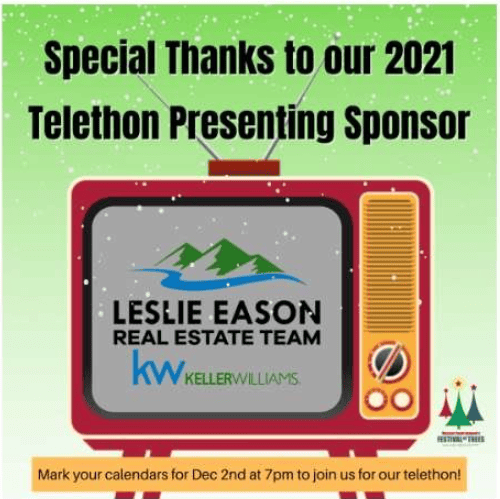 2021 Festival of Trees telethon flyer thanking Leslie Eason Real Estate Team as presenting sponsor.