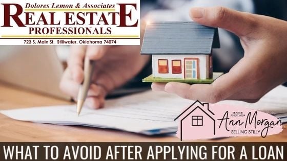What Not to Do After Applying for a Mortgage Loan