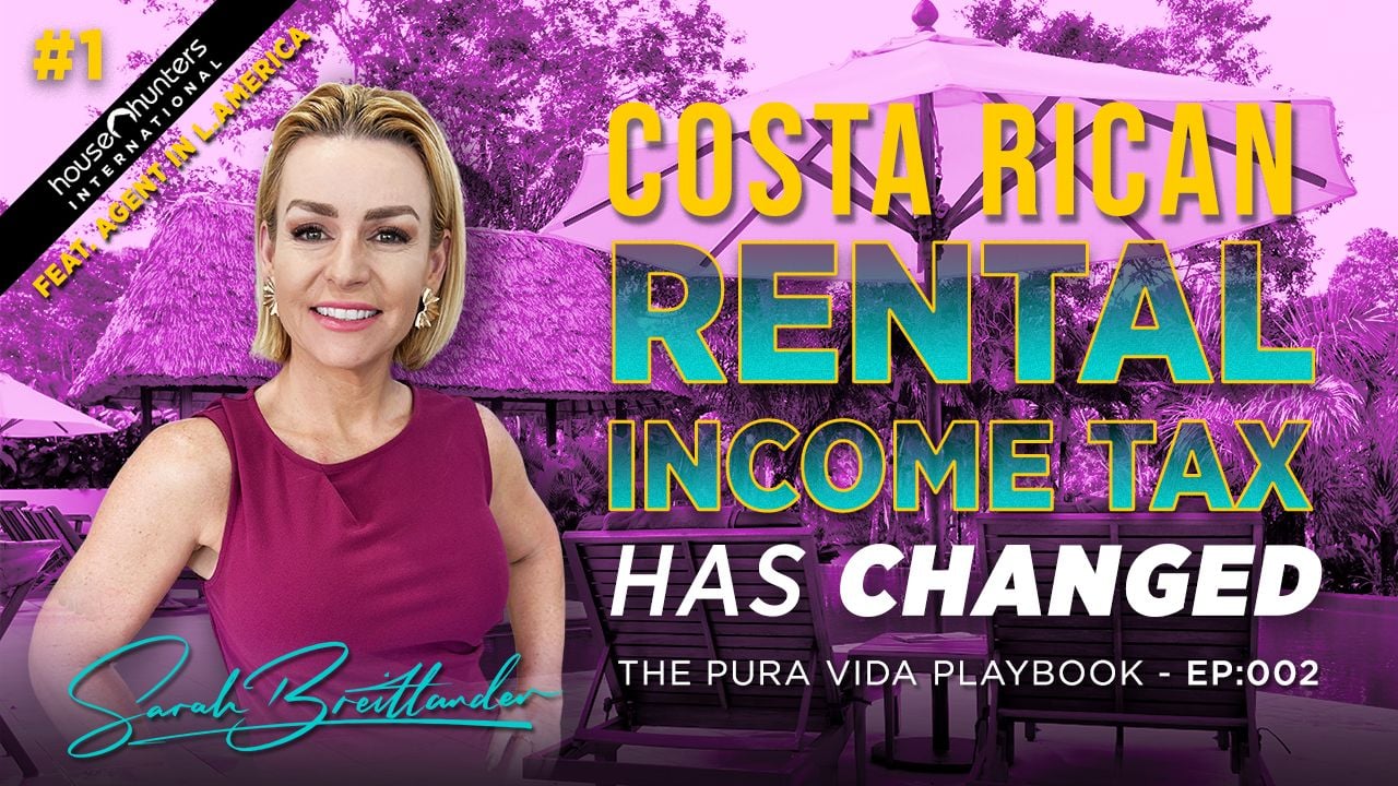  Costa Rica Vacation Rental Taxes Just Changed — What Owners Must Know