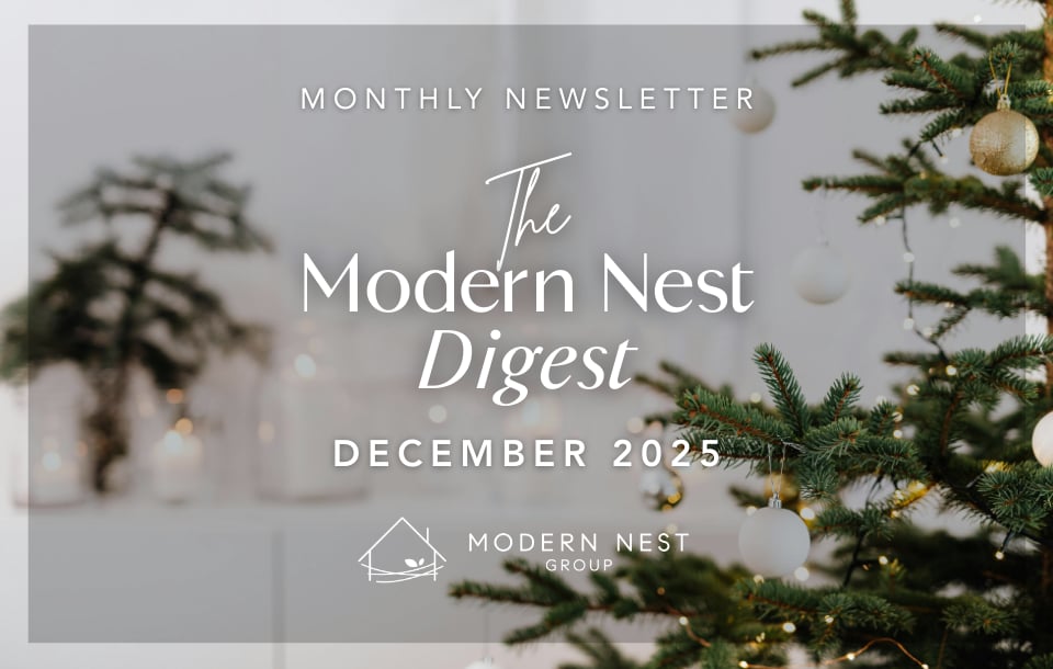 The Modern Nest Digest | Dec. 2025