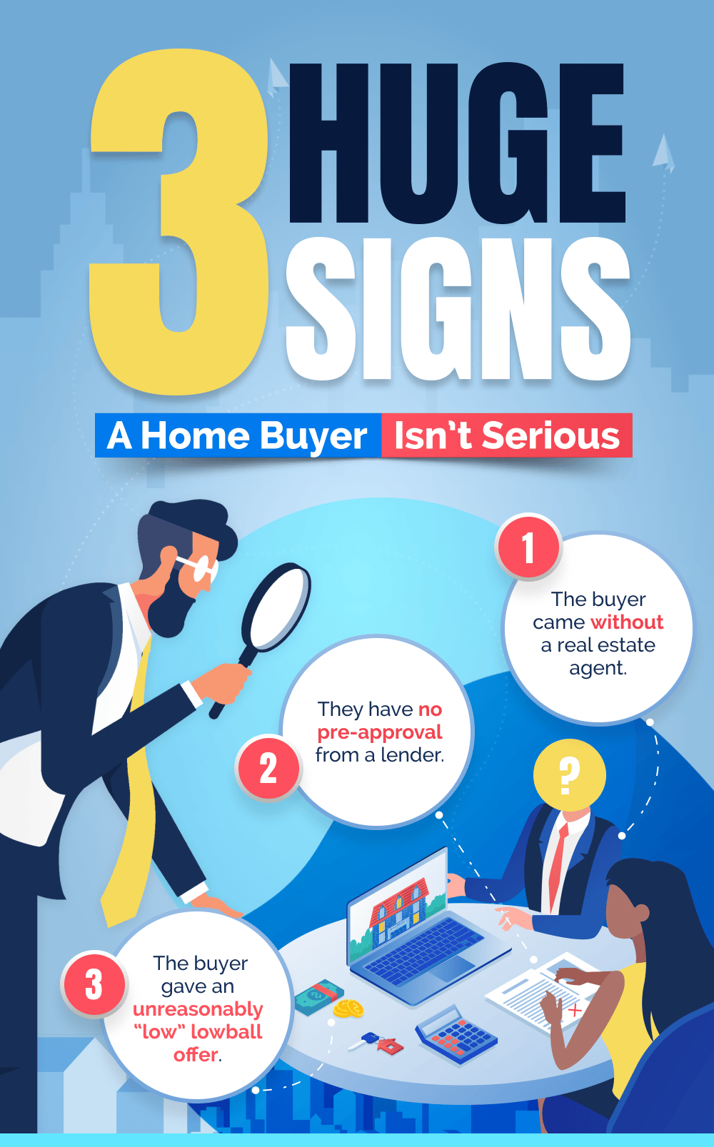 Infographic lists three signs a home buyer isn't serious: no agent, no pre-approval, and a lowball offer.