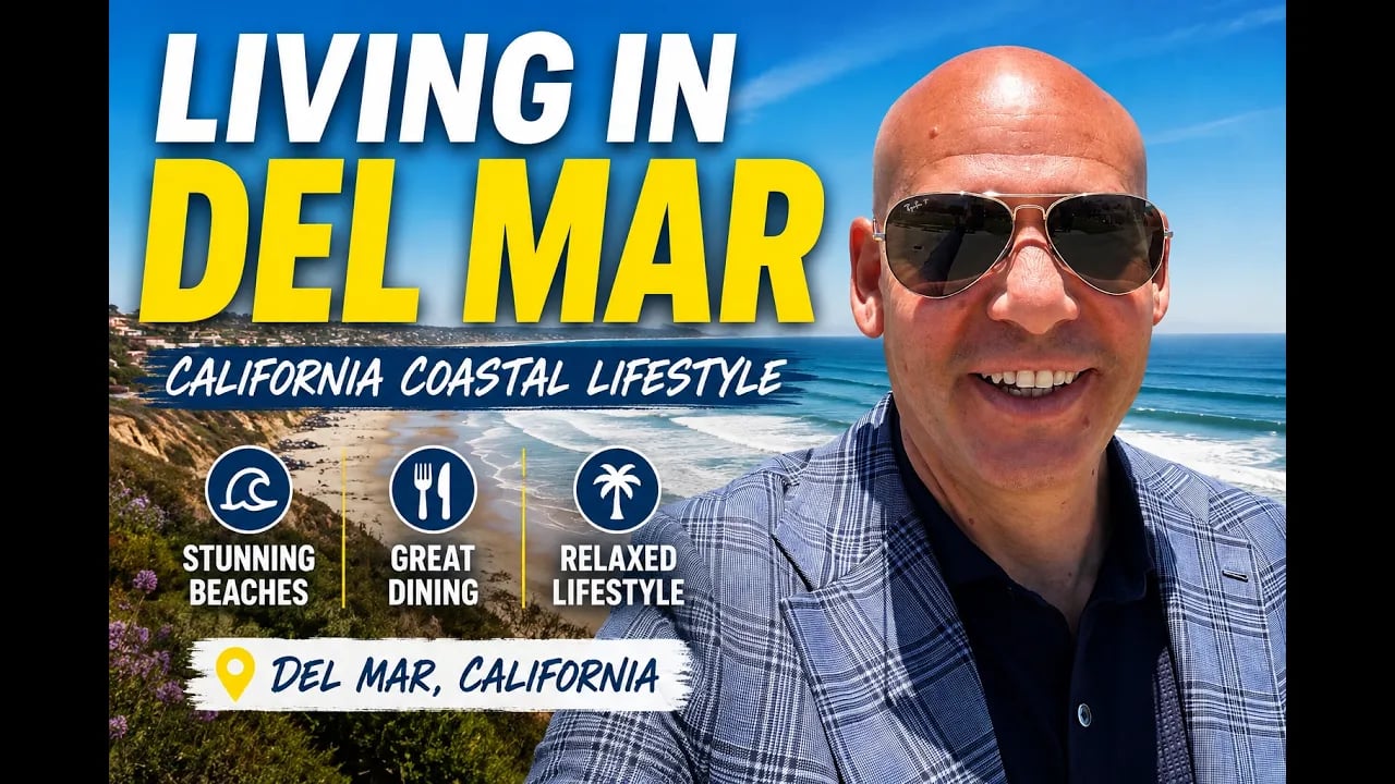  Moving To Del Mar, California - Luxury Coastal Lifestyle & Local Guide 2026