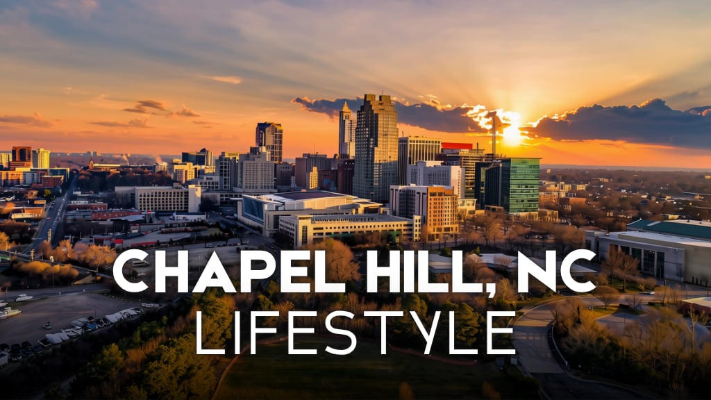 Living in Chapel Hill, NC: How Southern Charm Meets Big Ideas