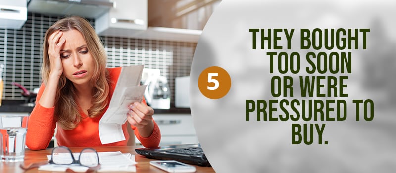 A stressed woman reviews paperwork beside text about buying too soon or feeling pressured to buy.