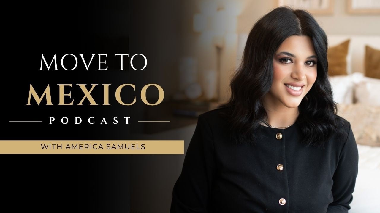 Ep. 1 | Introduction | Move to Mexico With America Samuels