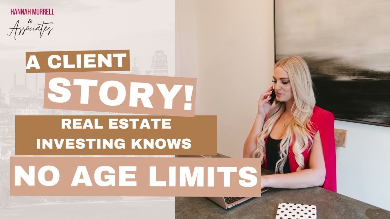 Client Success Story - Real Estate Investing Knows No Age Limits.