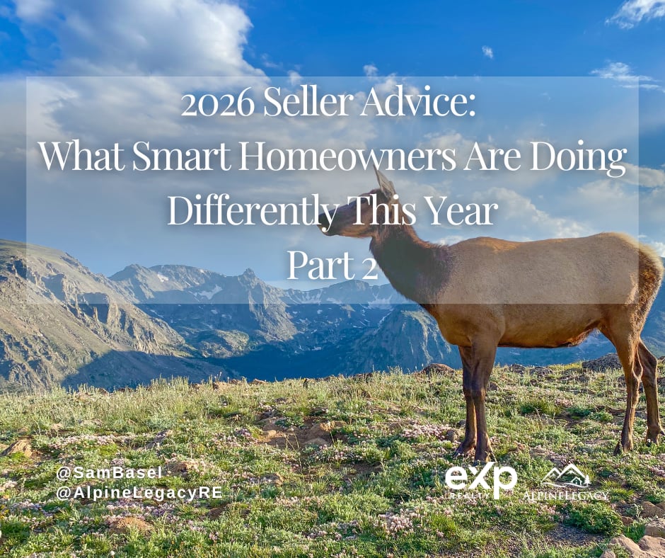 2026 Seller Advice:  What Smart Homeowners Are Doing Differently This Year Part 2